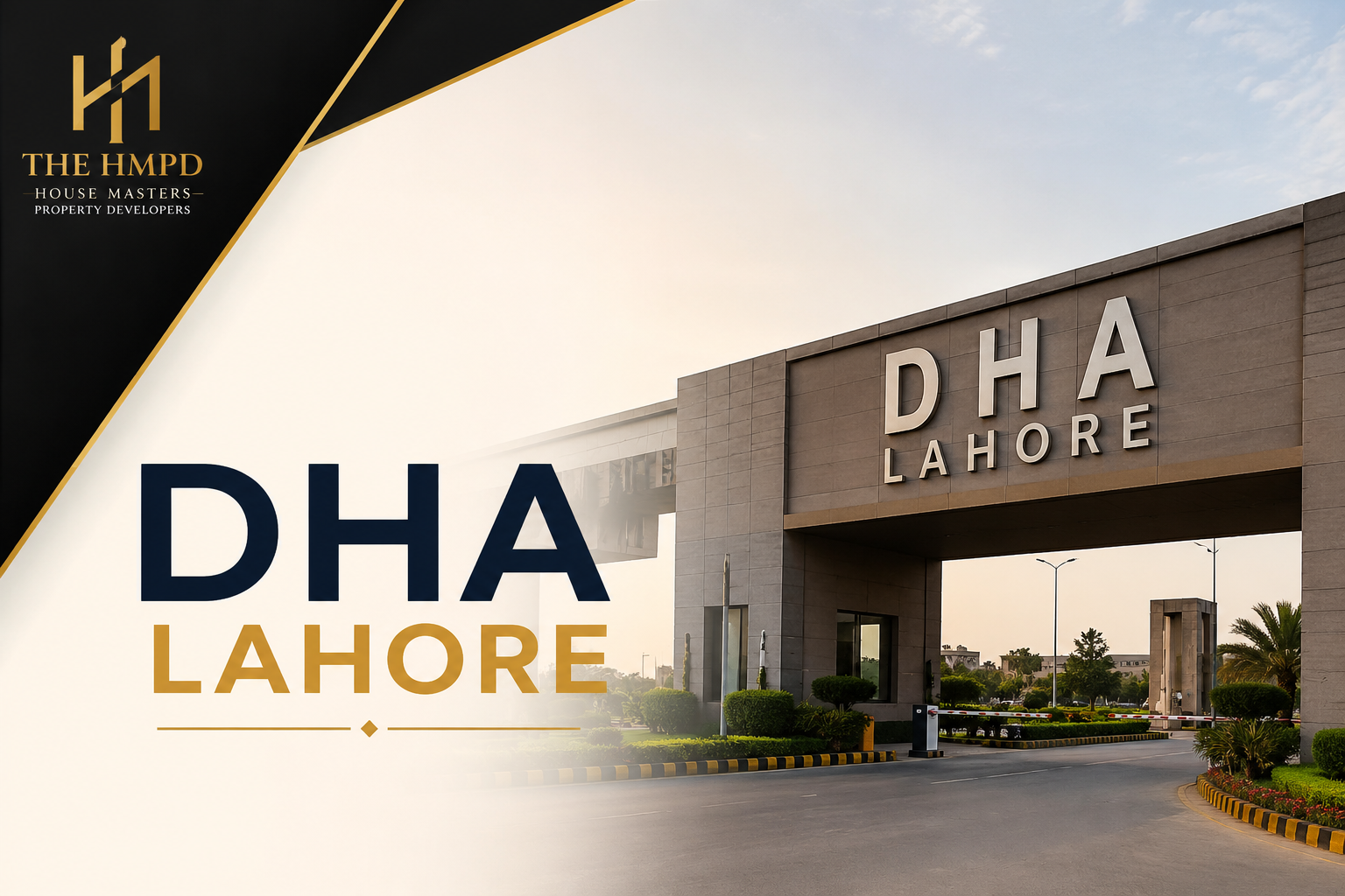 DHA Lahore gate and THEHMPD real estate property guide